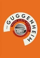 The Guggenheim: Frank Lloyd Wright and the Making of the Modern Museum артикул 165b.