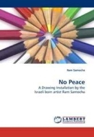 No Peace: A Drawing Installation by the Israeli born artist Ram Samocha артикул 192b.