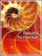 Beautiful Architecture: Leading Thinkers Reveal the Hidden Beauty in Software Design артикул 227b.