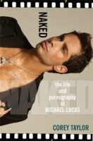 Naked: The Life and Pornography of Michael Lucas артикул 302b.